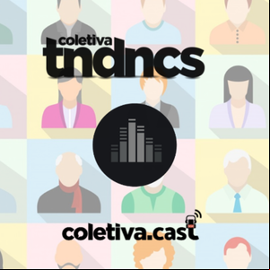 #27 Relação das marcas com as gerações - Coletiva Tendências #27 Relação das marcas com as gerações - Coletiva Tendências
