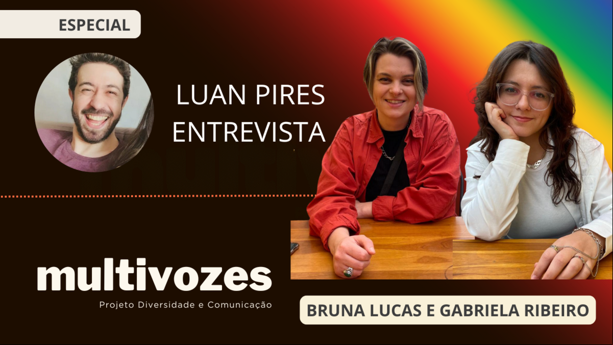 Mês do orgulho LGBTI+: Confira um bate-papo repleto de dicas, com as publicitárias Bruna Lucas e Gabriela Ribeiro